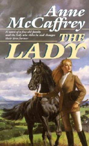 Kniha The Lady Anne McCaffrey