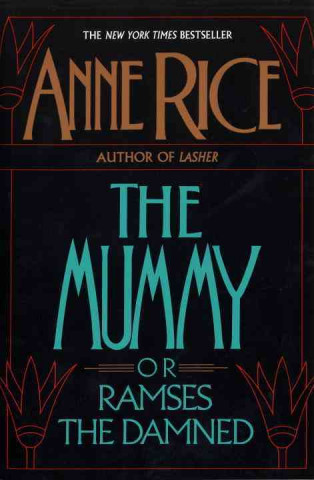 Carte The Mummy or Ramses the Damned Anne Rice