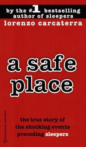 Kniha Safe Place Lorenzo Carcaterra