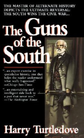 Kniha Guns Of The South Harry Turtledove