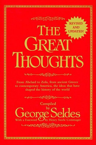 Libro Great Thoughts, Revised and Updated George Seldes