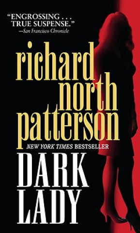 Kniha Dark Lady Richard North Patterson