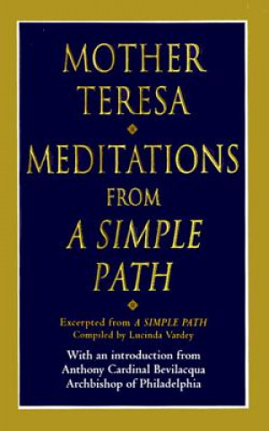 Kniha Meditations from a Simple Path Mother Teresa of Calcutta