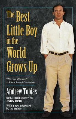 Książka The Best Little Boy in the World Grows Up Andrew Tobias