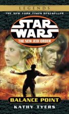 Könyv Balance Point: Star Wars Legends (the New Jedi Order) Kathy Tyers