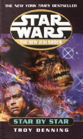 Könyv Star by Star: Star Wars Legends (the New Jedi Order) Troy Denning