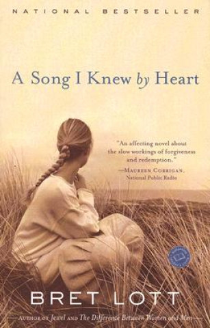 Kniha Song I Knew By Heart Bret Lott
