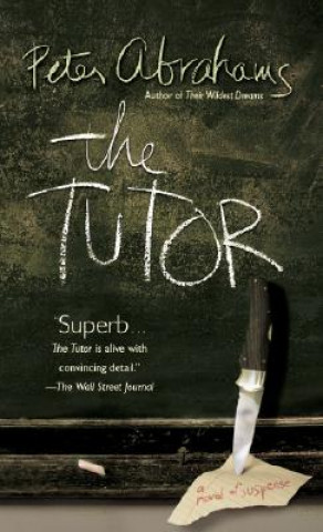 Книга The Tutor Peter Abrahams