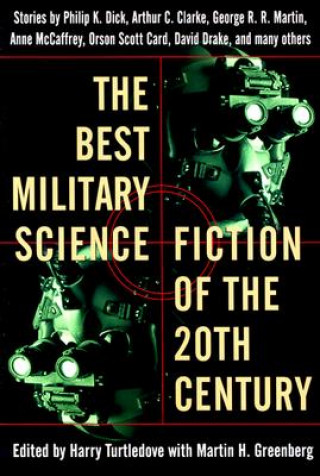 Knjiga The Best Military Science Fiction of the 20th Century Harry Turtledove