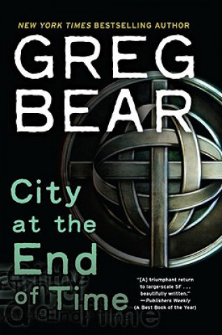 Könyv City at the End of Time Greg Bear