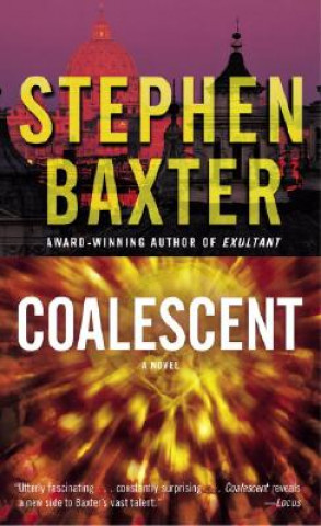 Könyv Coalescent Stephen Baxter