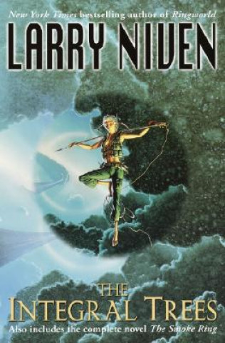 Kniha The Integral Trees: And the Smoke Ring Larry Niven