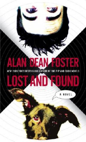 Kniha Lost and Found Alan Dean Foster