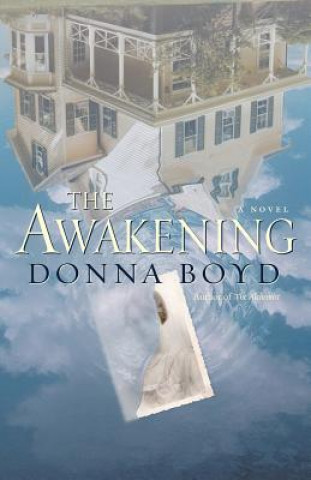Книга The Awakening Donna Boyd