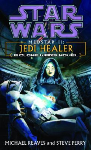 Kniha Jedi Healer Michael Reaves