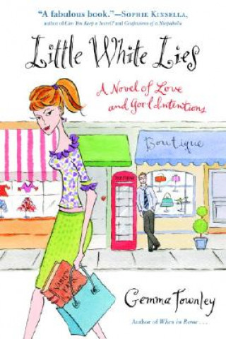 Kniha Little White Lies: A Novel of Love and Good Intentions Gemma Townley