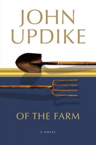 Książka Of the Farm John Updike