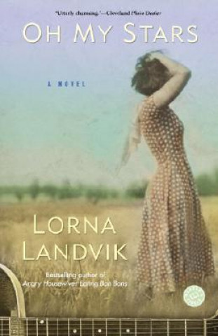 Kniha Oh My Stars Lorna Landvik