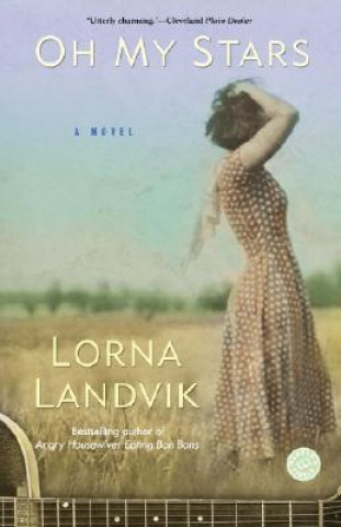 Carte Oh My Stars Lorna Landvik