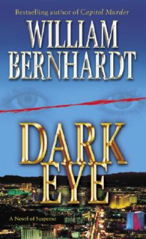 Kniha Dark Eye William Bernhardt