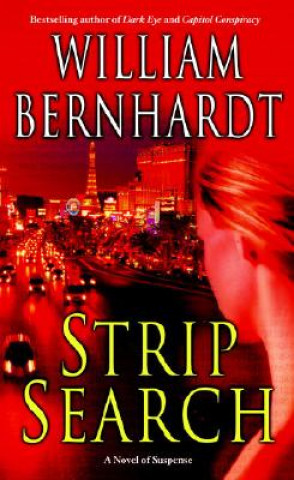 Könyv Strip Search William Bernhardt