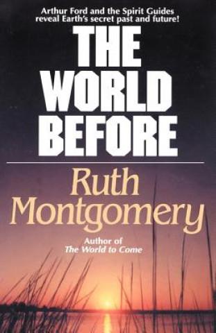 Knjiga The World Before Ruth Shick Montgomery