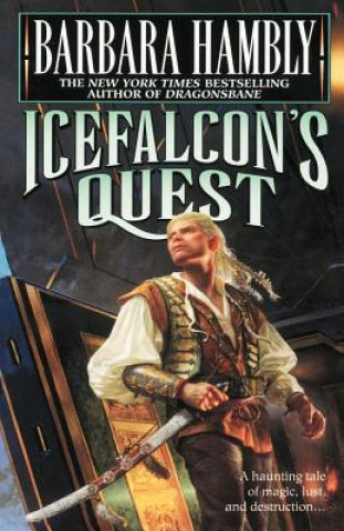 Könyv Icefalcon's Quest Barbara Hambly