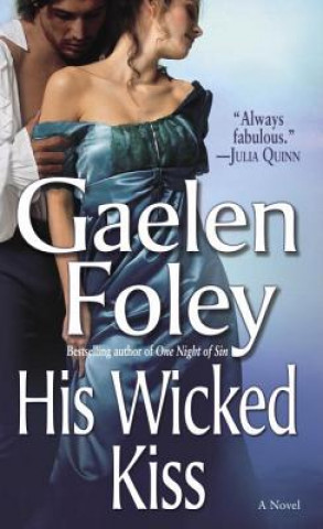 Livre His Wicked Kiss Gaelen Foley