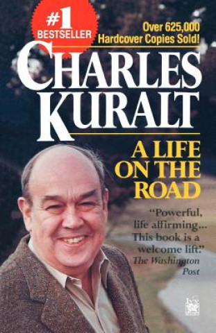Buch A Life on the Road Charles Kuralt