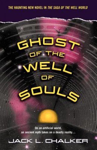 Book Ghost of the Well of Souls Jack L. Chalker