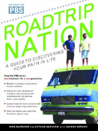 Kniha Roadtrip Nation: A Guide to Discovering Your Path in Life Mike Marriner