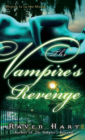 Kniha The Vampire's Revenge Raven Hart