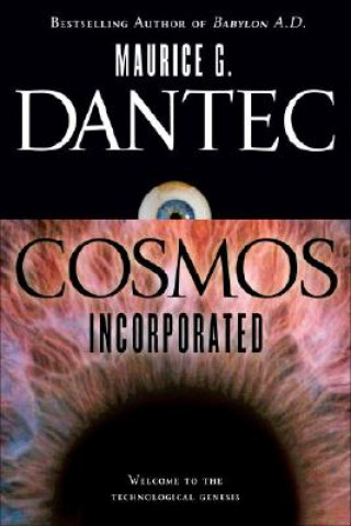 Kniha Cosmos Incorporated Maurice G. Dantec