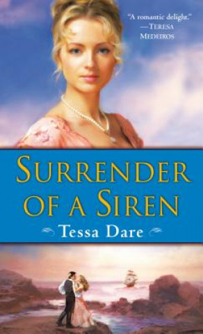 Könyv Surrender of a Siren Tessa Dare