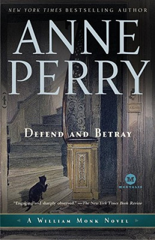 Книга Defend and Betray Anne Perry