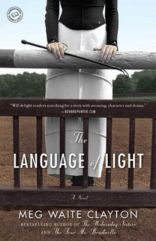 Livre The Language of Light Meg Waite Clayton