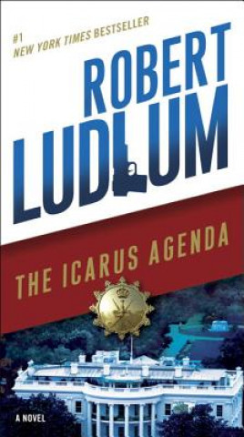 Kniha The Icarus Agenda Robert Ludlum