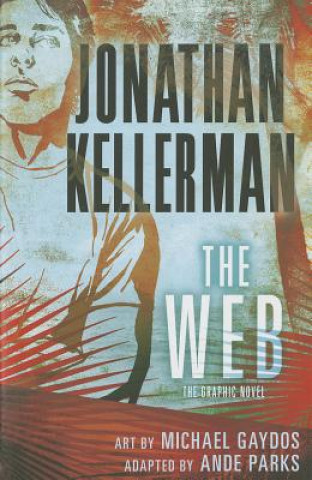 Kniha Web: The Graphic Novel Jonathan Kellerman