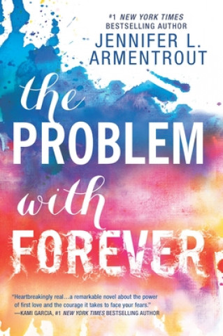 Carte The Problem with Forever Jennifer L. Armentrout