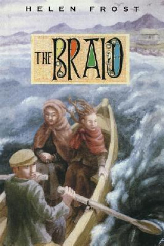 Kniha The Braid Helen Frost
