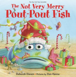 Könyv Not Very Merry Pout-Pout Fish Deborah Diesen
