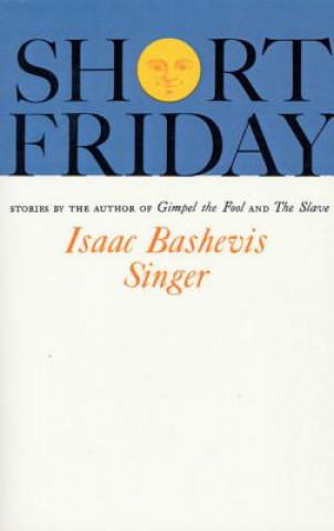Carte Short Friday Isaac Bashevis Singer