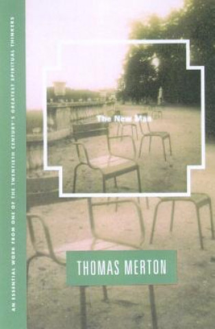 Kniha The New Man Thomas Merton
