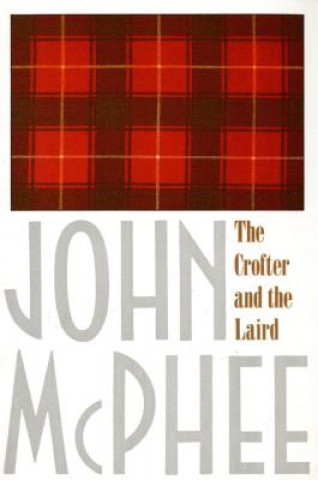 Kniha The Crofter and the Laird John McPhee