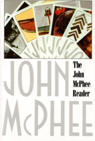 Kniha The John McPhee Reader John McPhee