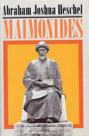 Book Maimonides Abraham Joshua Heschel