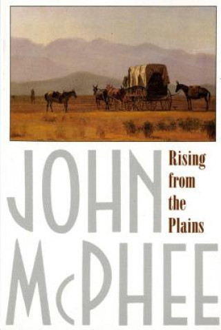 Książka Rising from the Plains John McPhee