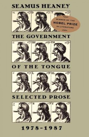 Książka The Government of the Tongue: Selected Prose, 1978-1987 Seamus Heaney