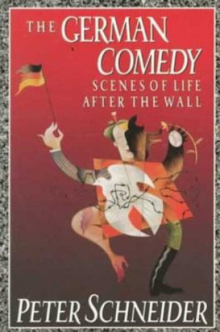 Carte The German Comedy Peter Schneider
