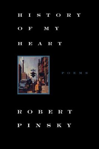 Könyv History of My Heart Robert Pinsky